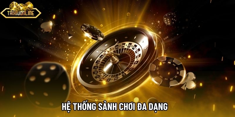 Hệ thống sảnh chơi đa dạng tại nhà cái DV88